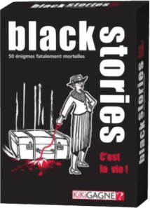 Black Stories - C'est La Vie!